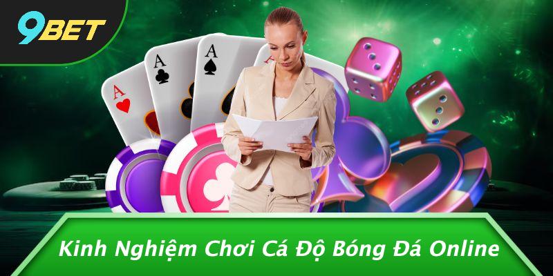 Luật Cá Độ Bóng Đá Online: Bạn Đã Biết Những Quy Định Nào Cần Nắm Bắt? 2 Kinh Nghiệm Chơi Cá Độ Bóng Đá Online
