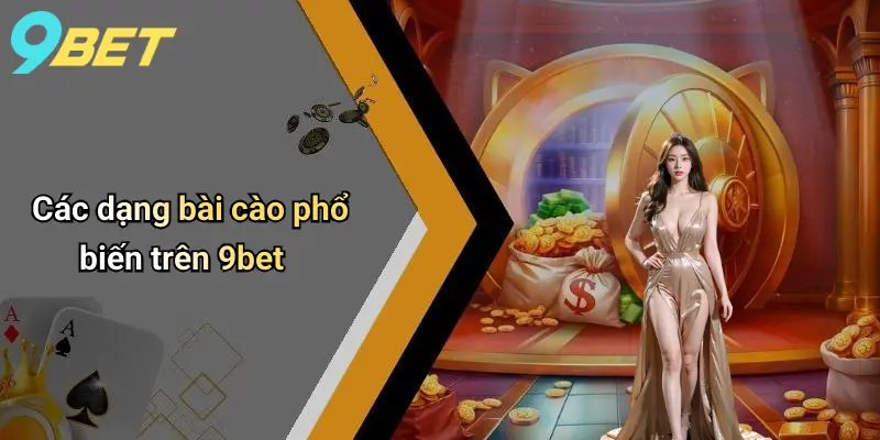 Các dạng bài cào phổ biến trên 9bet